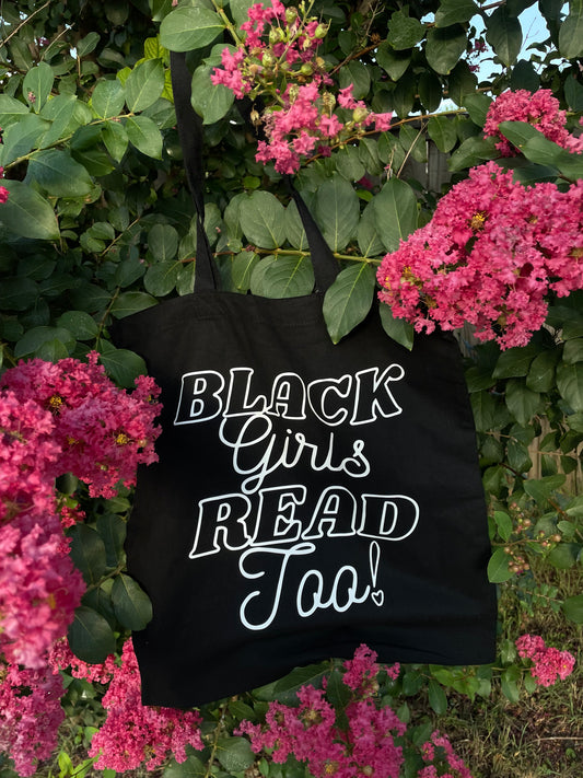 Black Girls Read Too Tote